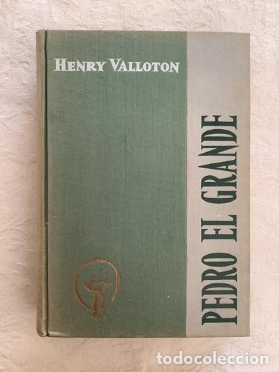 Libros de segunda mano: Pedro el grande - Henry Valloton - Foto 1