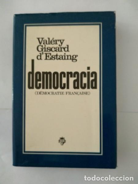 Libros de segunda mano: Democracia - Valery Giscard d&acute;Estaing - Foto 1