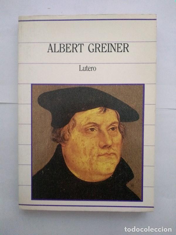 Libros de segunda mano: Lutero - Albert Greiner - Foto 1