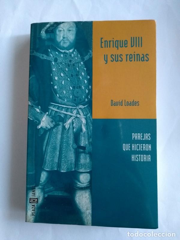 Libros de segunda mano: Enrique y sus reinas - David Loades - Foto 1