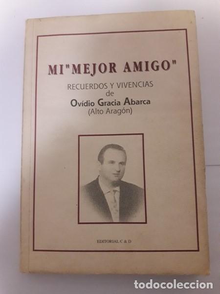 Libros de segunda mano: Mi &ldquo;mejor amigo&rdquo; - Ovidio Garcia Abarca