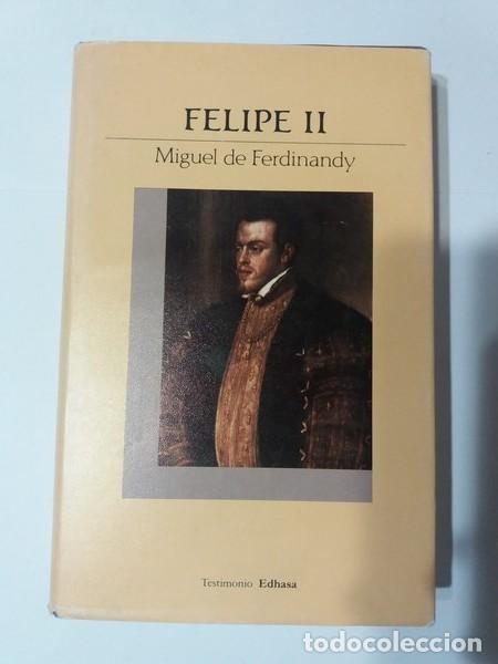 Libros de segunda mano: Felipe II - Miguel de Ferdinandy - Foto 1
