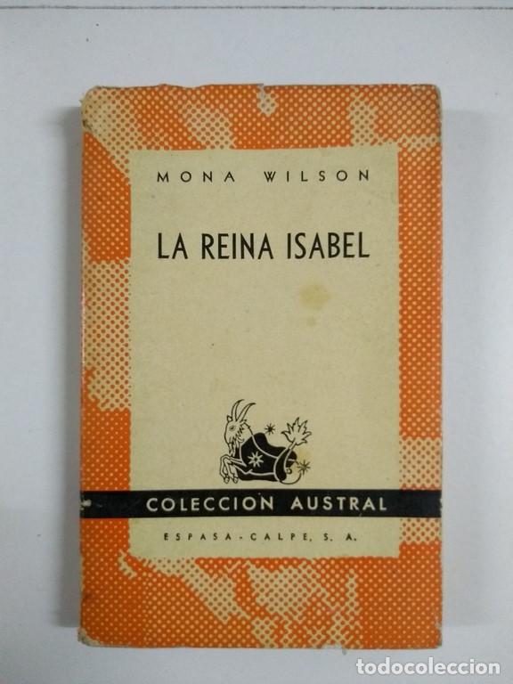Libros de segunda mano: La Reina Isabel - Mona Wilson - Foto 1