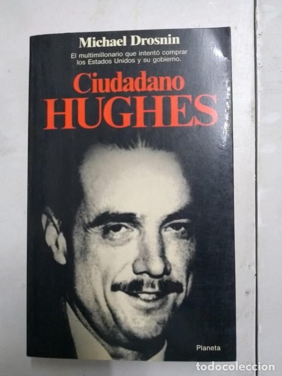 Libros de segunda mano: Ciudadano Hughes - Michael Drosnin - Foto 1