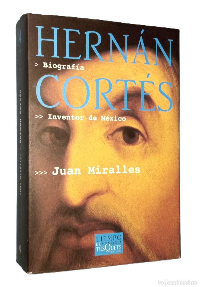Libros de segunda mano: HERN&Aacute;N CORT&Eacute;S, INVENTOR DE M&Eacute;XICO - Foto 1