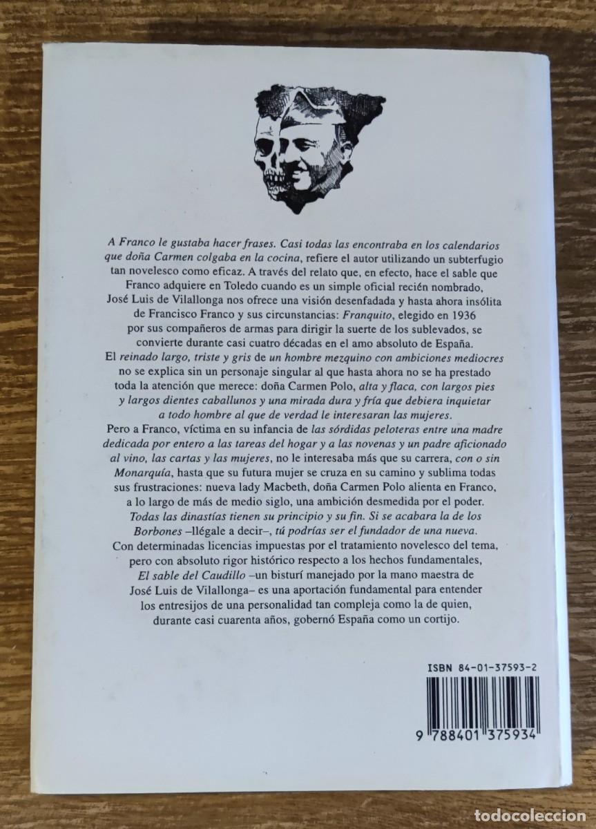Libros de segunda mano: Libro - El sable del Caudillo (1997) Jos&eacute; Luis de Vilallonga - Foto 5
