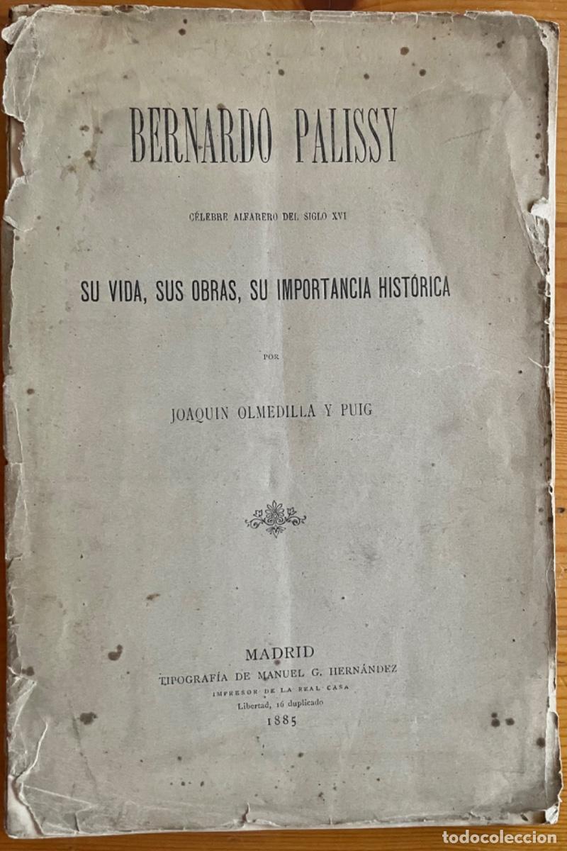 Second hand books: ALFARERIA- CERAMICA- BERNARDO PALISSY- SIGLO XVI- SU VIDA- SUS OBRAS- 1885