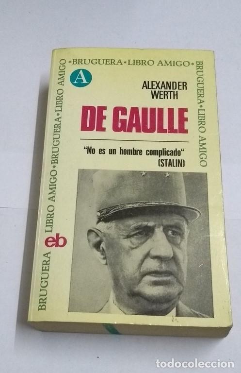 Libros de segunda mano: De Gaulle - Alexander Werth - Foto 1