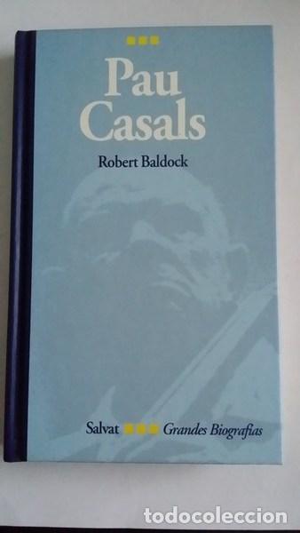 Libros de segunda mano: Pau Casals - Robert Baldock - Foto 1