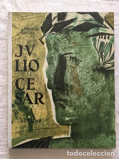Libros de segunda mano: Julio Cesar - Antonio Espina - Foto 1
