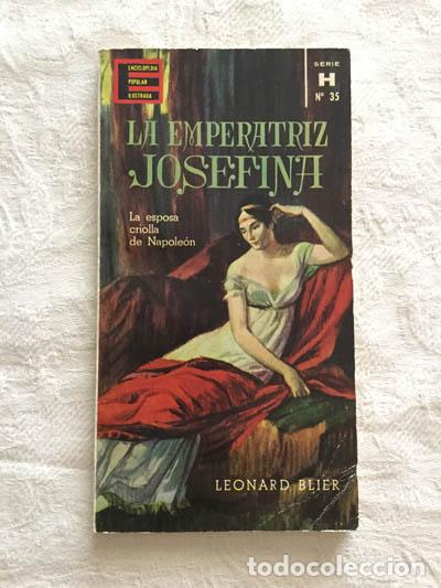 Libros de segunda mano: La emperatriz Josefina - Leonard Blier - Foto 1