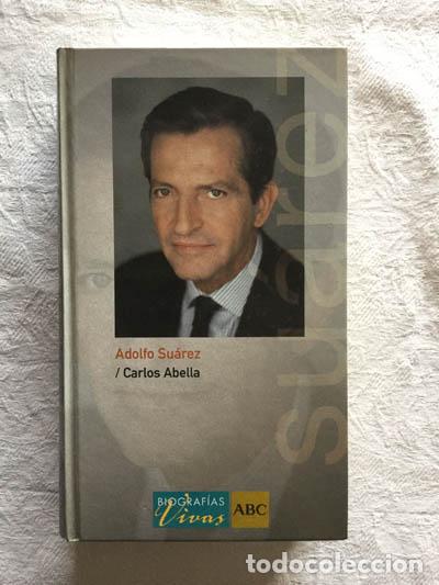 Libros de segunda mano: Adolfo Su&aacute;rez - Carlos Abella - Foto 1