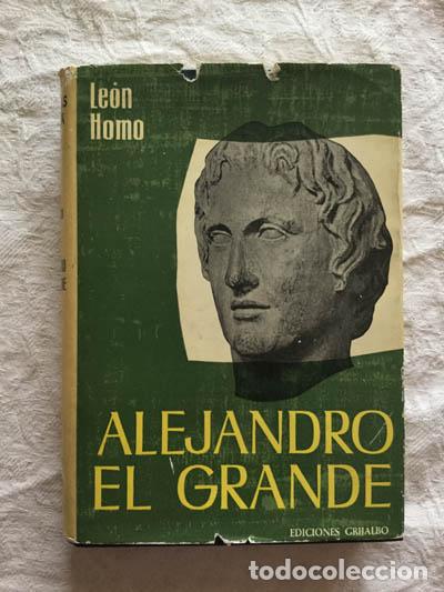 Libros de segunda mano: Alejandro el grande - Le&oacute;n Homo - Foto 1