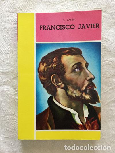 Libros de segunda mano: Francisco Javier - T. Casini - Foto 1