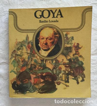 Libros de segunda mano: Goya - Basilio Losada - Foto 1