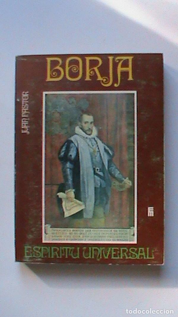 Libros de segunda mano: Borja. Esp&iacute;ritu universal - Juan Pastor - Foto 1