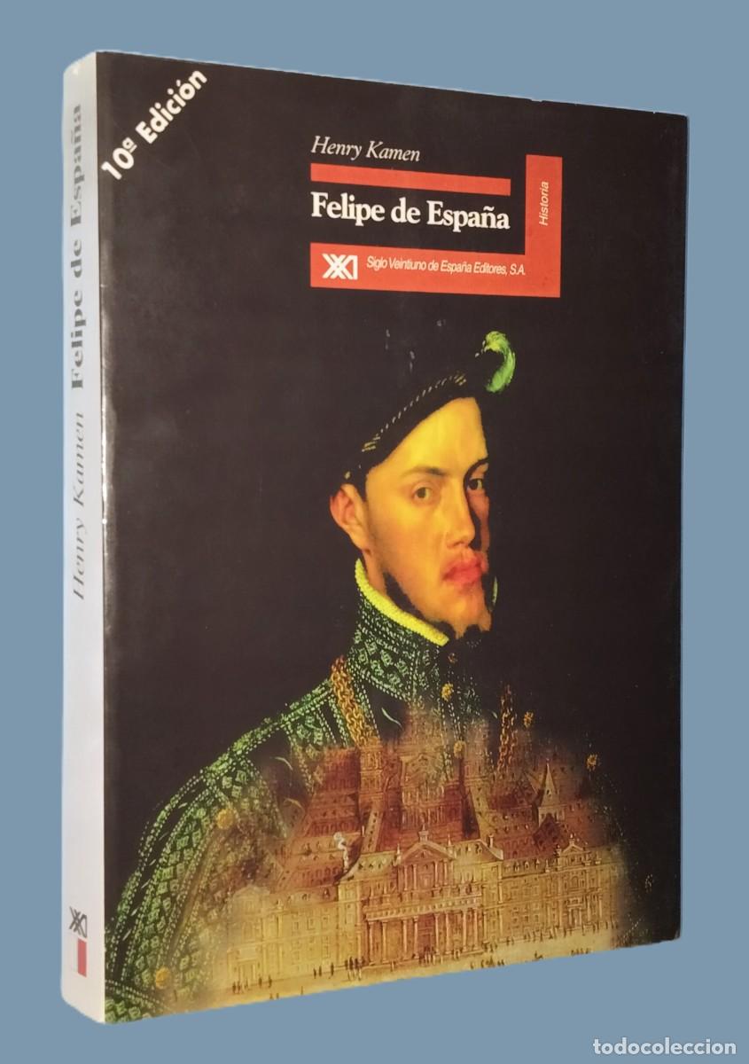 Gebrauchte Bücher: HENRY KAMEN - FELIPE DE ESPAÑA