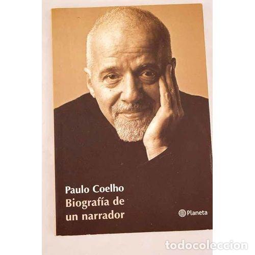 Gebrauchte B&uuml;cher: PAULO COELHO. BIOGRAF&Iacute;A de UN NARRADOR - PLANETA - Sin Especificar