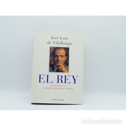 Second hand books: El Rey: Conversaciones con D. Juan Carlos I de Espa&ntilde;a - Vilallonga, Jose Luis de - Plaza y Janes
