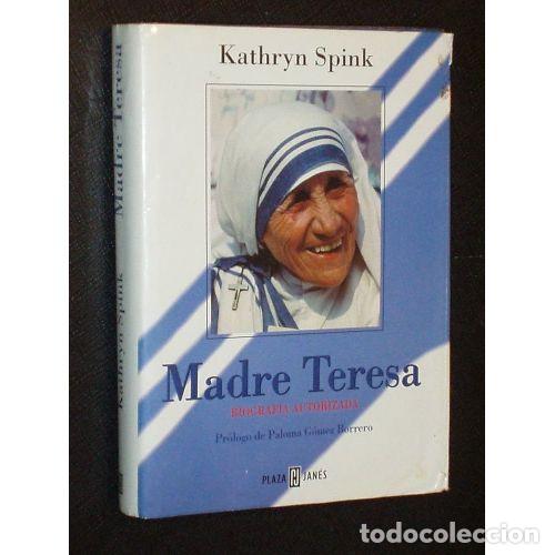 Libri di seconda mano: MADRE TERESA - KATHRYN SPINK - Sin Especificar