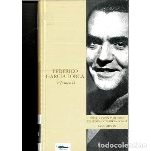 Gebrauchte B&uuml;cher: Federico Garc&iacute;a Lorca Volumen II - Ian Gibson - Editorial Abc