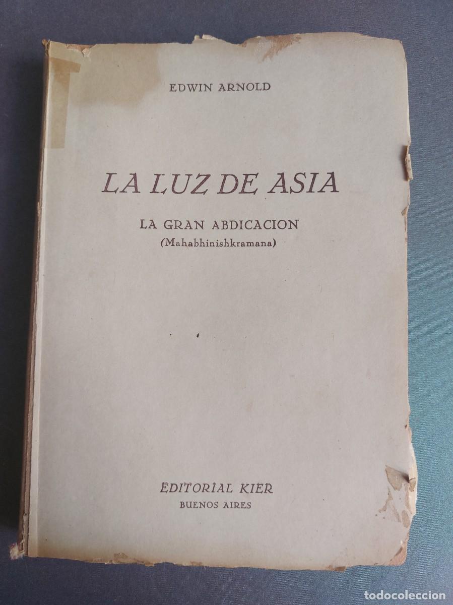 Libros de segunda mano: La luz de Asia - Edwin Arnold - 1943 - Foto 1