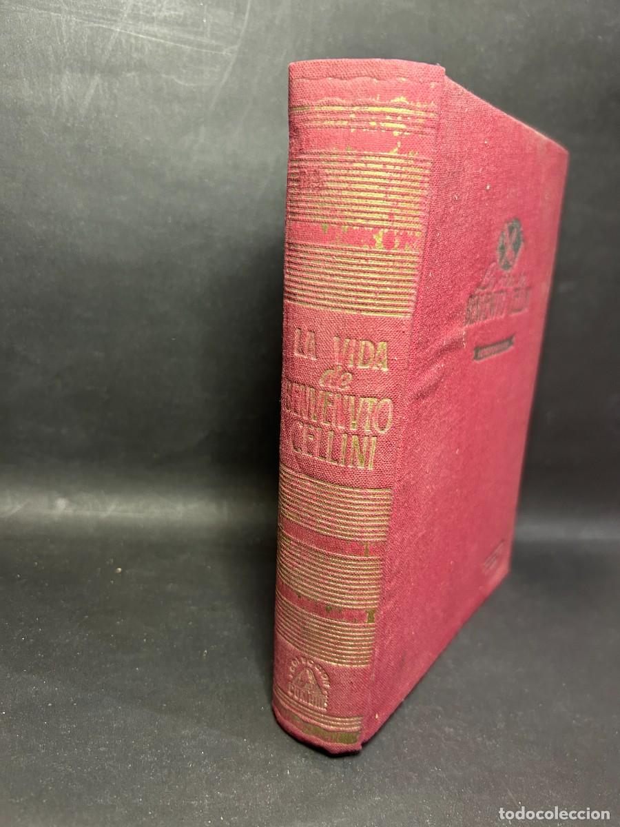 Libros de segunda mano: BENVENUTO CELLINI - LA VIDA DE BENVENUTO CELLINI - Foto 3
