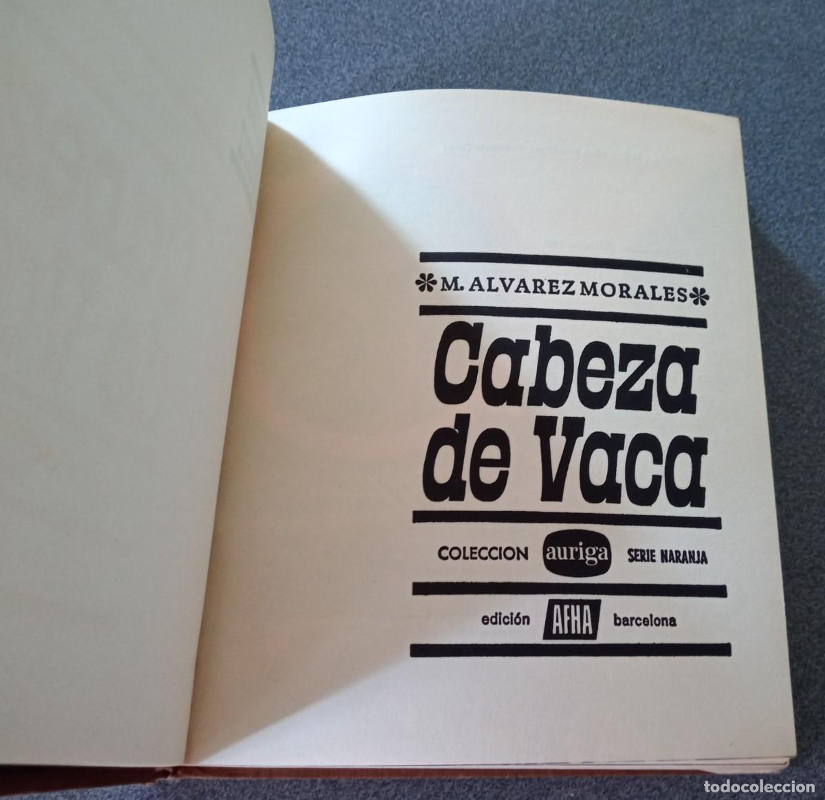 Libros de segunda mano: Cabeza De Vaca M.Alvarez Morales - Foto 4
