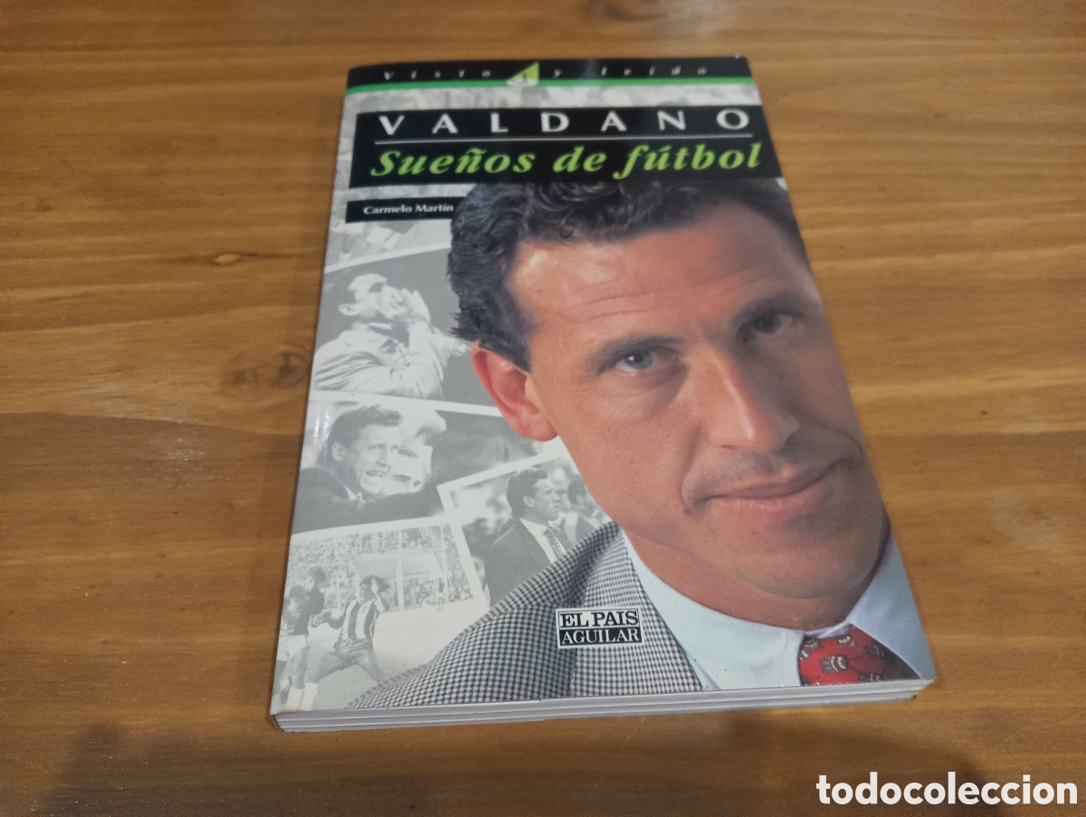 Libros de segunda mano: Valdano. Sue&ntilde;os de f&uacute;tbol. - Foto 1