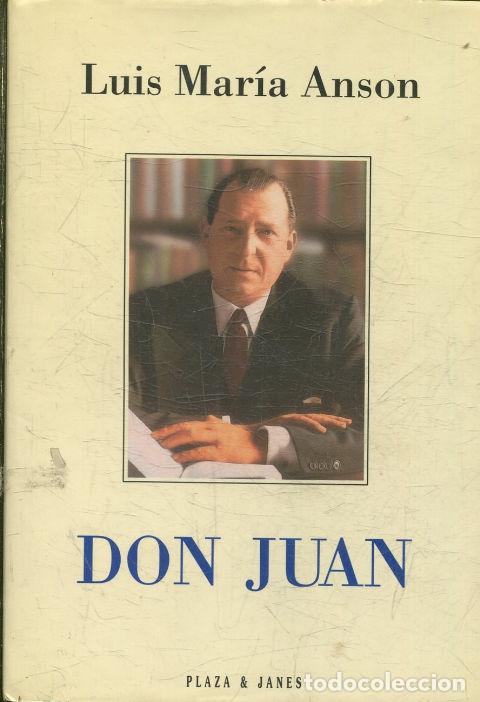 Libros de segunda mano: DON JUAN. - ANSON, - Foto 1