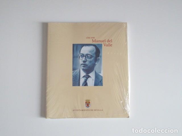 Second hand books: CITA CON MANUEL DEL VALLE - AYUNTAMIENTO DE SEVILLA - ALCALDE - PRECINTADO