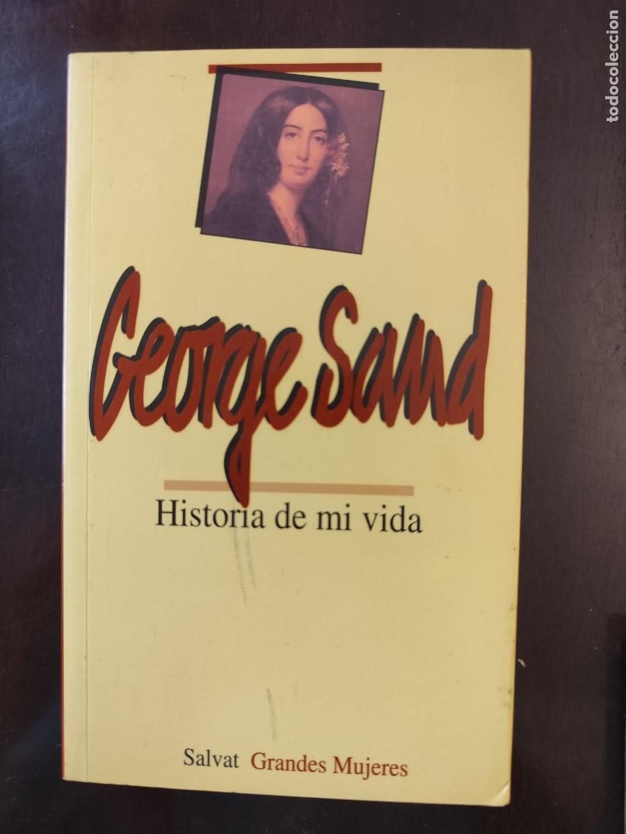 Libros de segunda mano: George Sand. HISTORIA DE MI VIDA - Foto 1