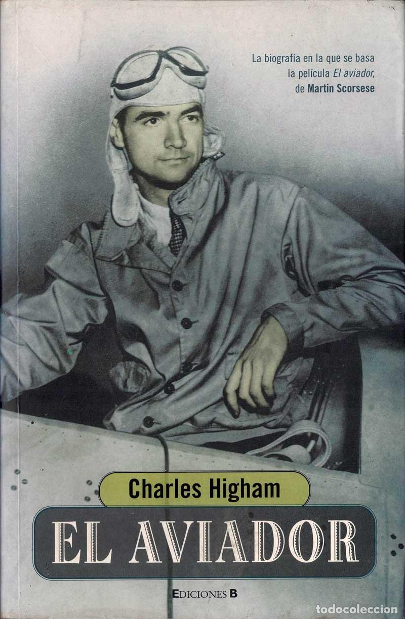 Libros de segunda mano: El aviador - Charles Higham - Foto 1