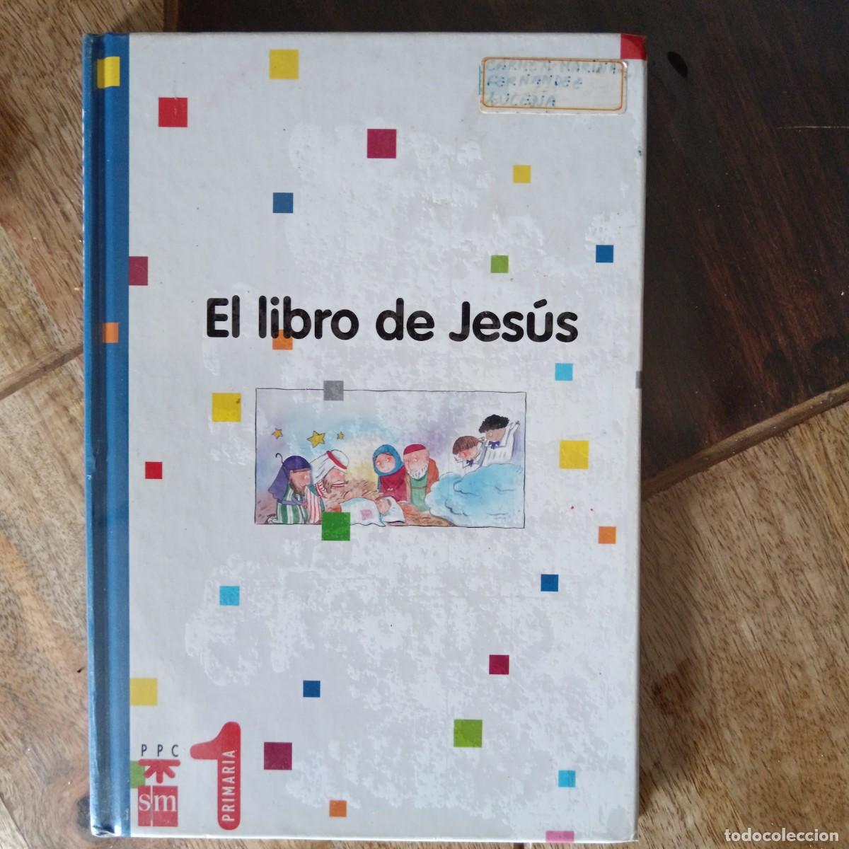 Libros de segunda mano: El libro de Jes&uacute;s. 1 primaria - Foto 1