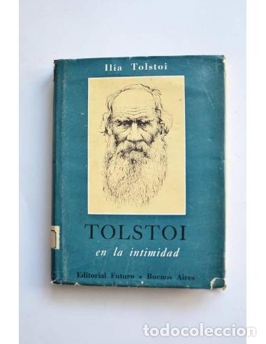 Libros de segunda mano: Tolstoi en la intimidad - TOLSTOI, Ilia