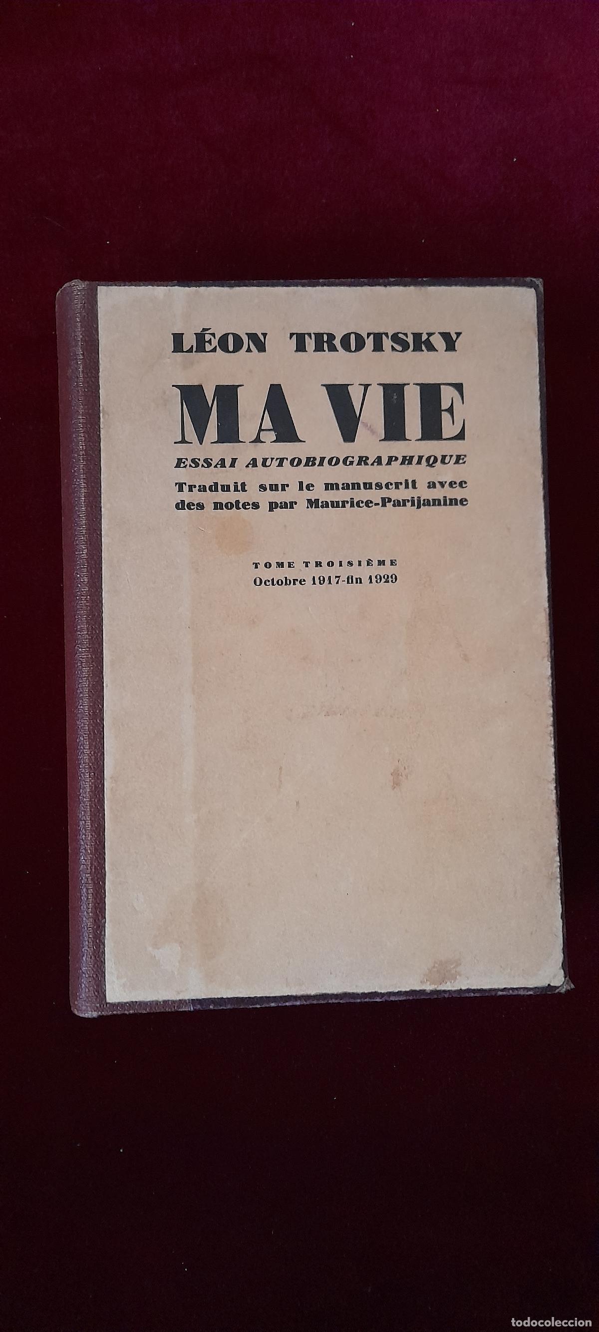 Libros de segunda mano: MA VIE. Le&oacute;n Trotsky. &Eacute;ditions Rieder 1930 - Foto 1