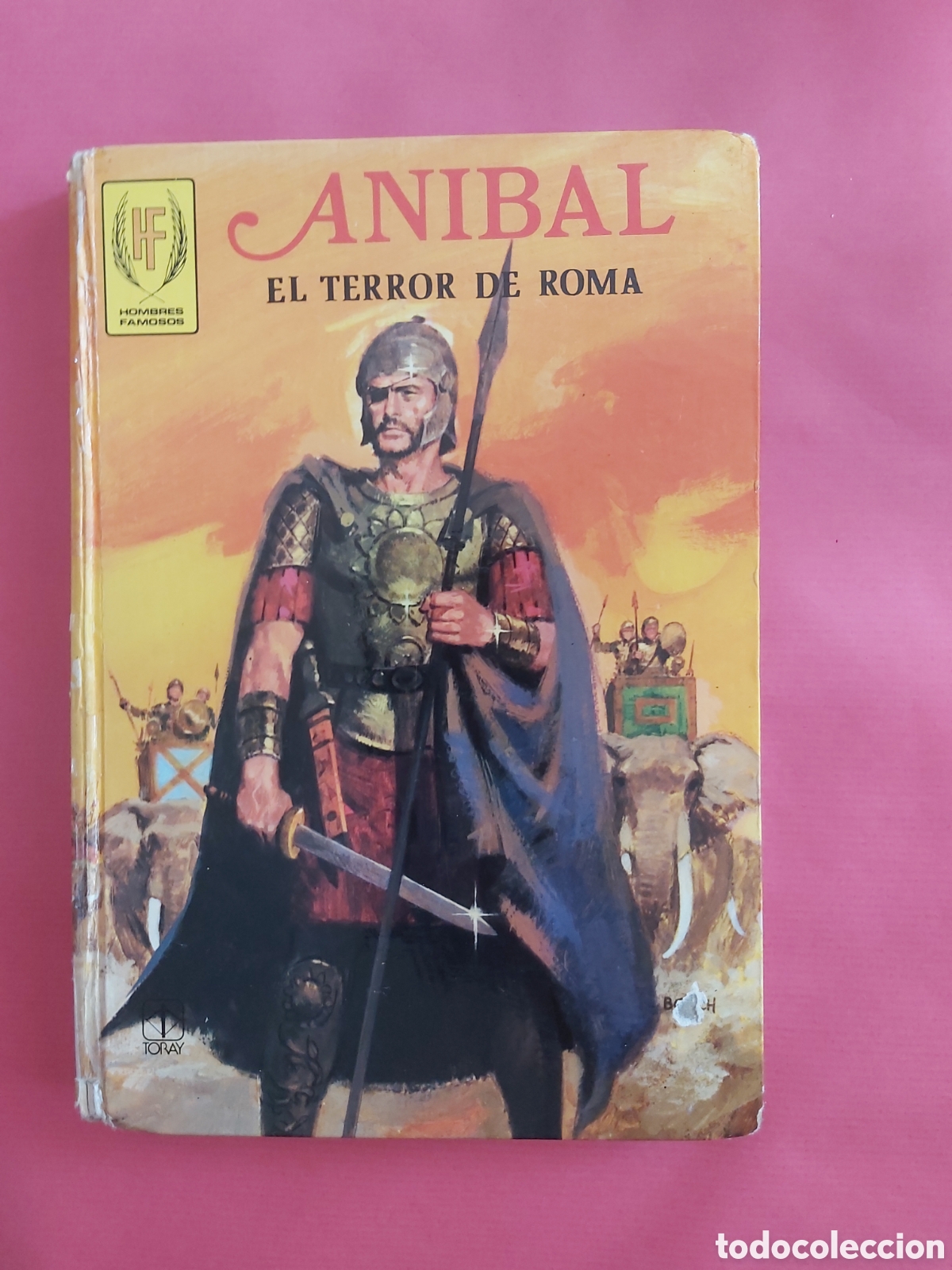 Libros de segunda mano: ANIBAL EL TERROR DE ROMA # TORAY 1978 - Foto 1