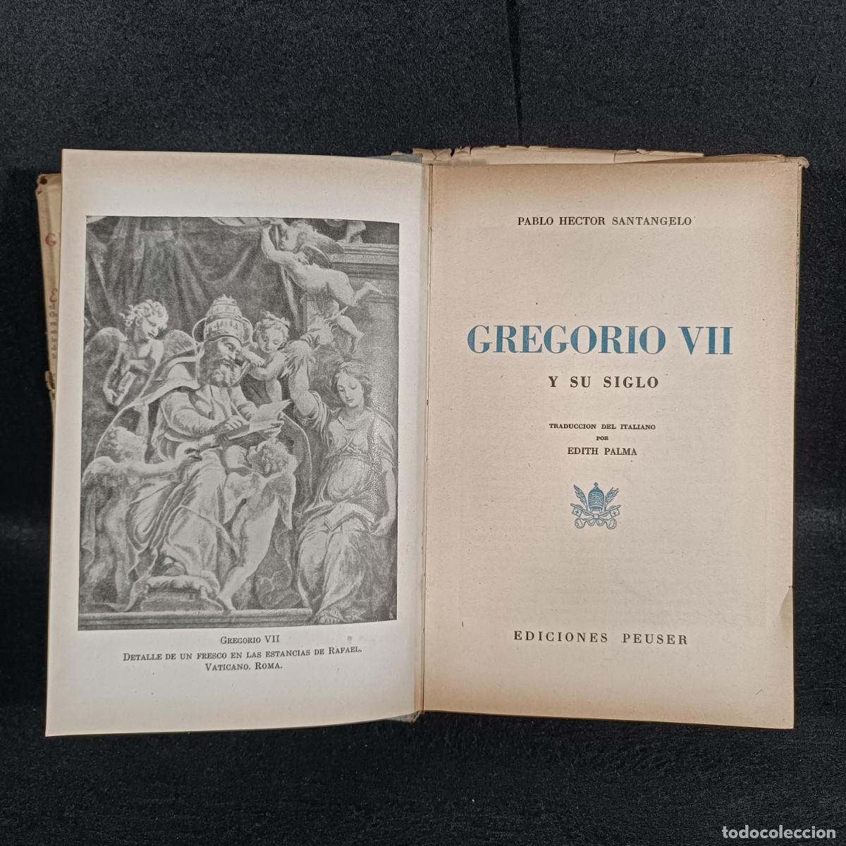 Libros de segunda mano: GREGORIO VII - PABLO HECTOR SANTANGELO - EDICIONES PEUSER / 908 - Foto 4