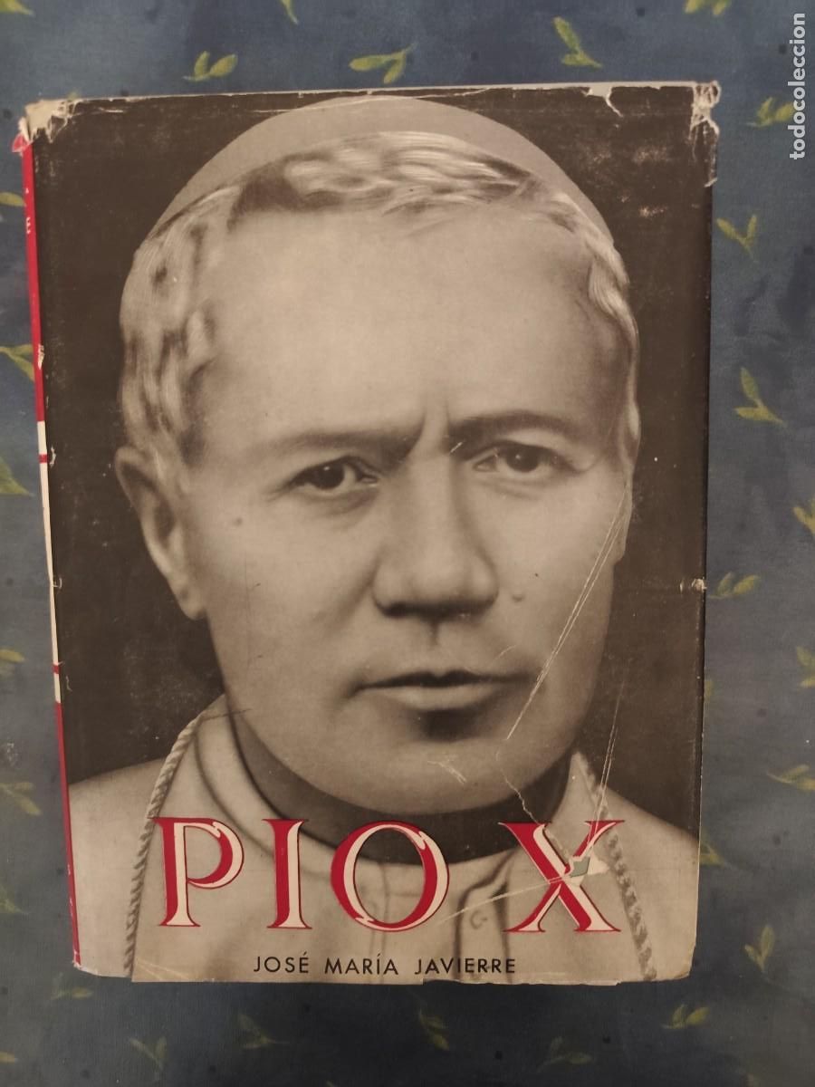 Libros de segunda mano: Jos&eacute; Mar&iacute;a Javierre. P&Iacute;O X. - Foto 1
