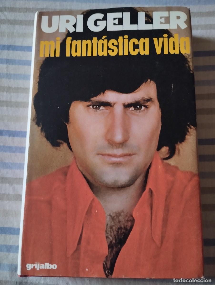 Libros de segunda mano: Uri Geller.&rdquo;mi fant&aacute;stica vida&rdquo; - Foto 2