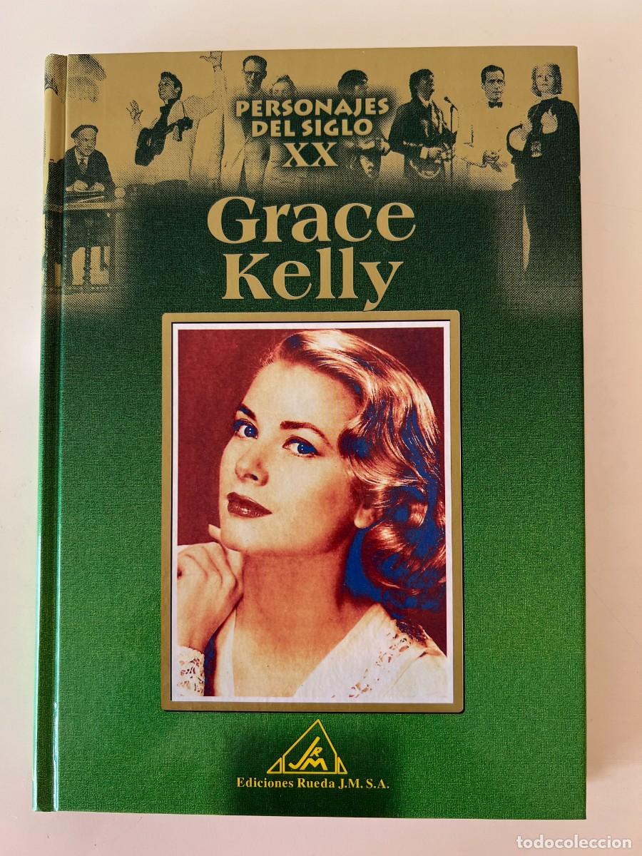 Libros de segunda mano: GRACE KELLY - PERSONAJES DEL SIGLO XX - EDICIONES RUEDA 2001