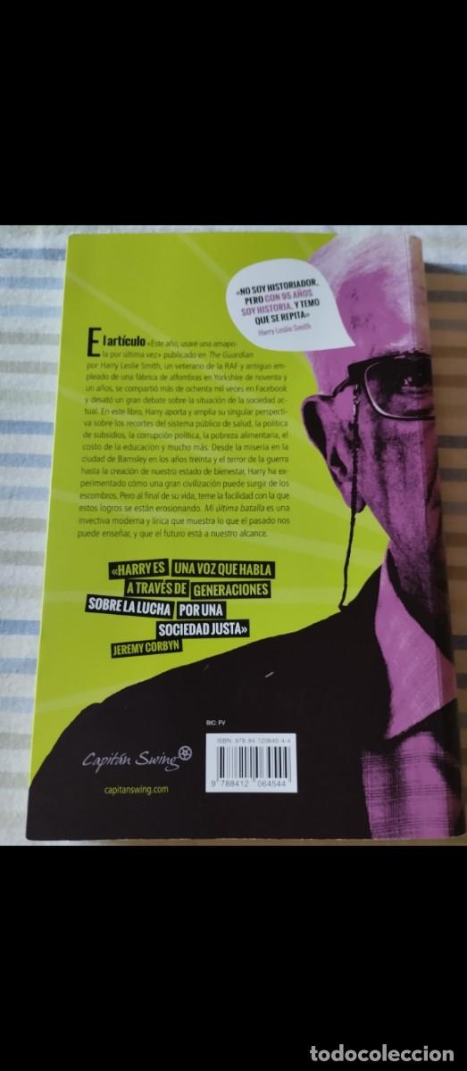 Libros de segunda mano: &rdquo;Mi &Uacute;ltima Batalla&rdquo;.Harry Leslie Smith. - Foto 3