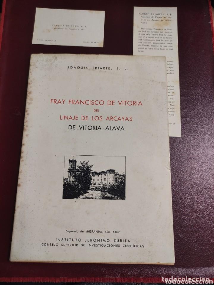 Libros de segunda mano: FRAY FRANCISCO DE VITORIA DEL LINAJE DE LOS ARCAYAS ALAVA - ILUSTRADO - 51p. 25x17