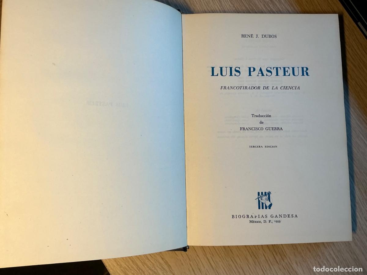 Libros de segunda mano: Luis Pasteur de Ren&eacute; J. Dubos - Foto 2