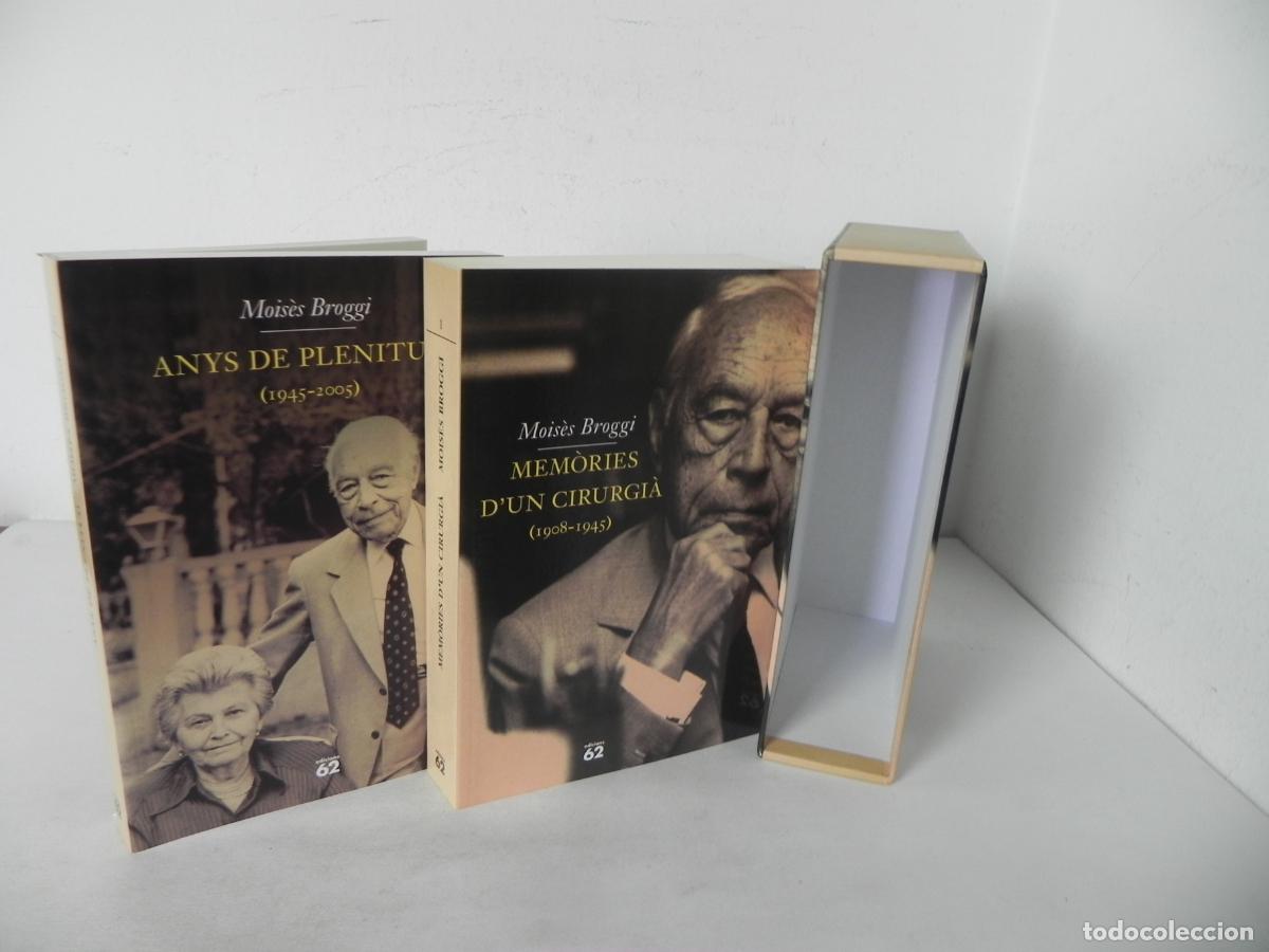 Livres d'occasion: MEM&Ograve;RIES(1908-2005)-VOL.1 MEM&Ograve;RIES D'UN CIRURGI&Agrave; / VOL.2 ANYS DE `LENITUD (MOIS&Egrave;S BROGGI) ED.62-2008