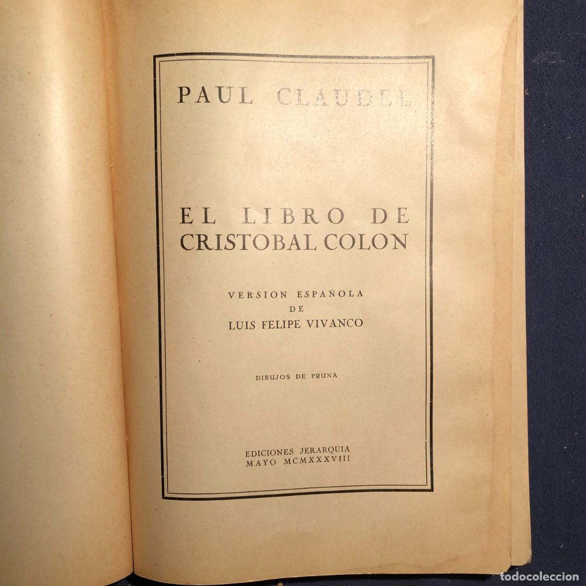 Libros de segunda mano: PA&Uacute;L CLAUDEL: - EL LIBRO DE CRISTOBAL COLON - (1938) - Foto 3