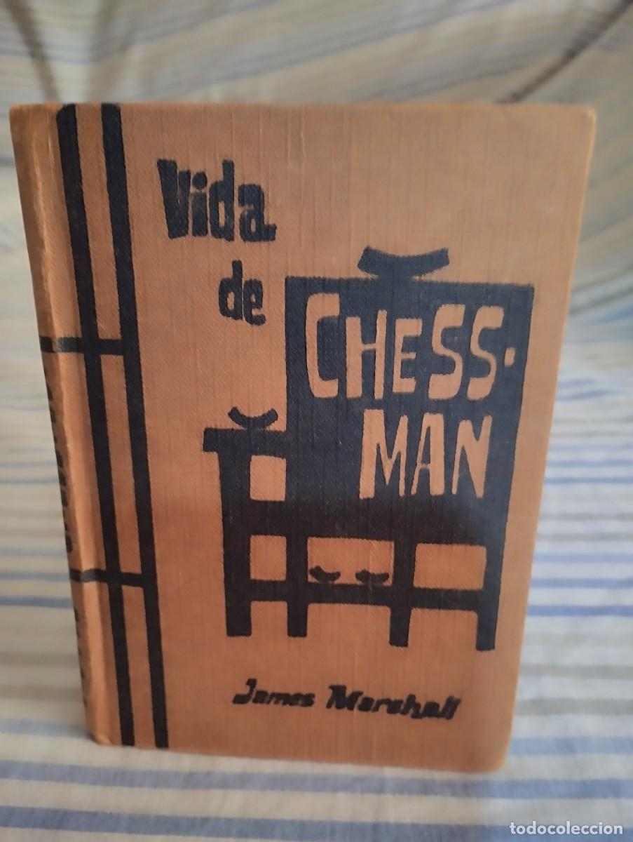 Libros de segunda mano: &rdquo;Vida de Chessman&rdquo;.James Marshall - Foto 1