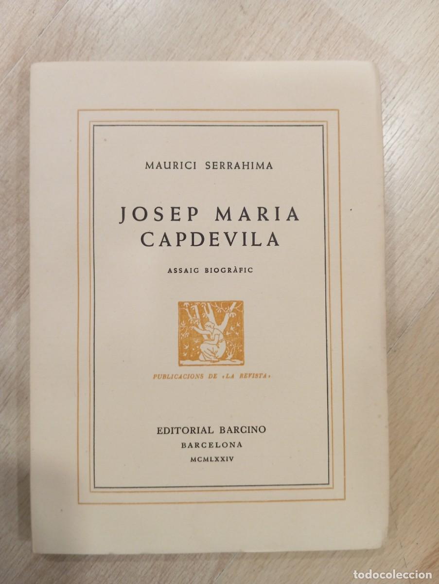 Libros de segunda mano: Josep Maria Capdevila. Maurici Serrahima - Foto 1