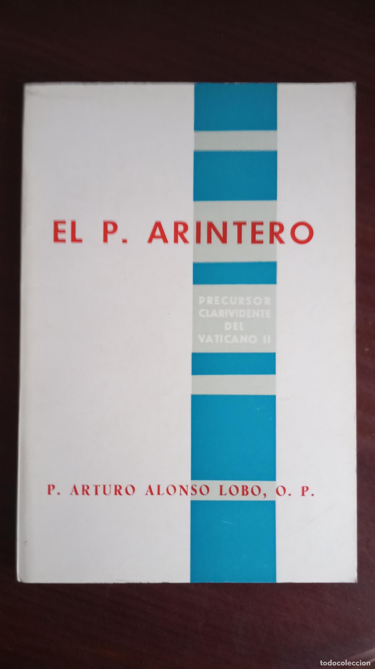 Libros de segunda mano: EL PADRE ARINTERO BIOGRAFIA - Foto 1