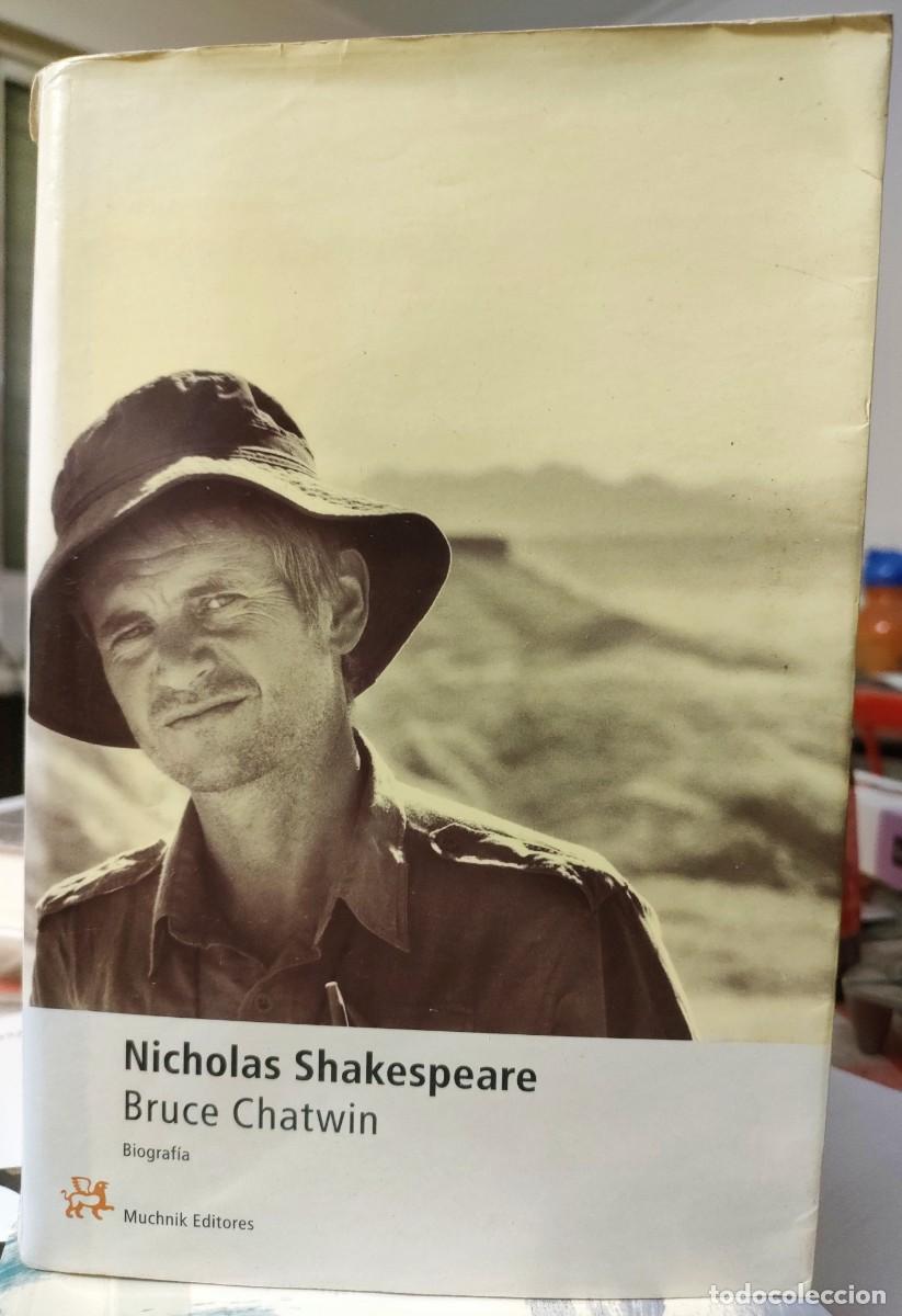 Libros de segunda mano: Nicholas Shakespeare. Bruce Chatwin. 2000 - Foto 1